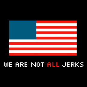 We Are Not All Jerks Shirt