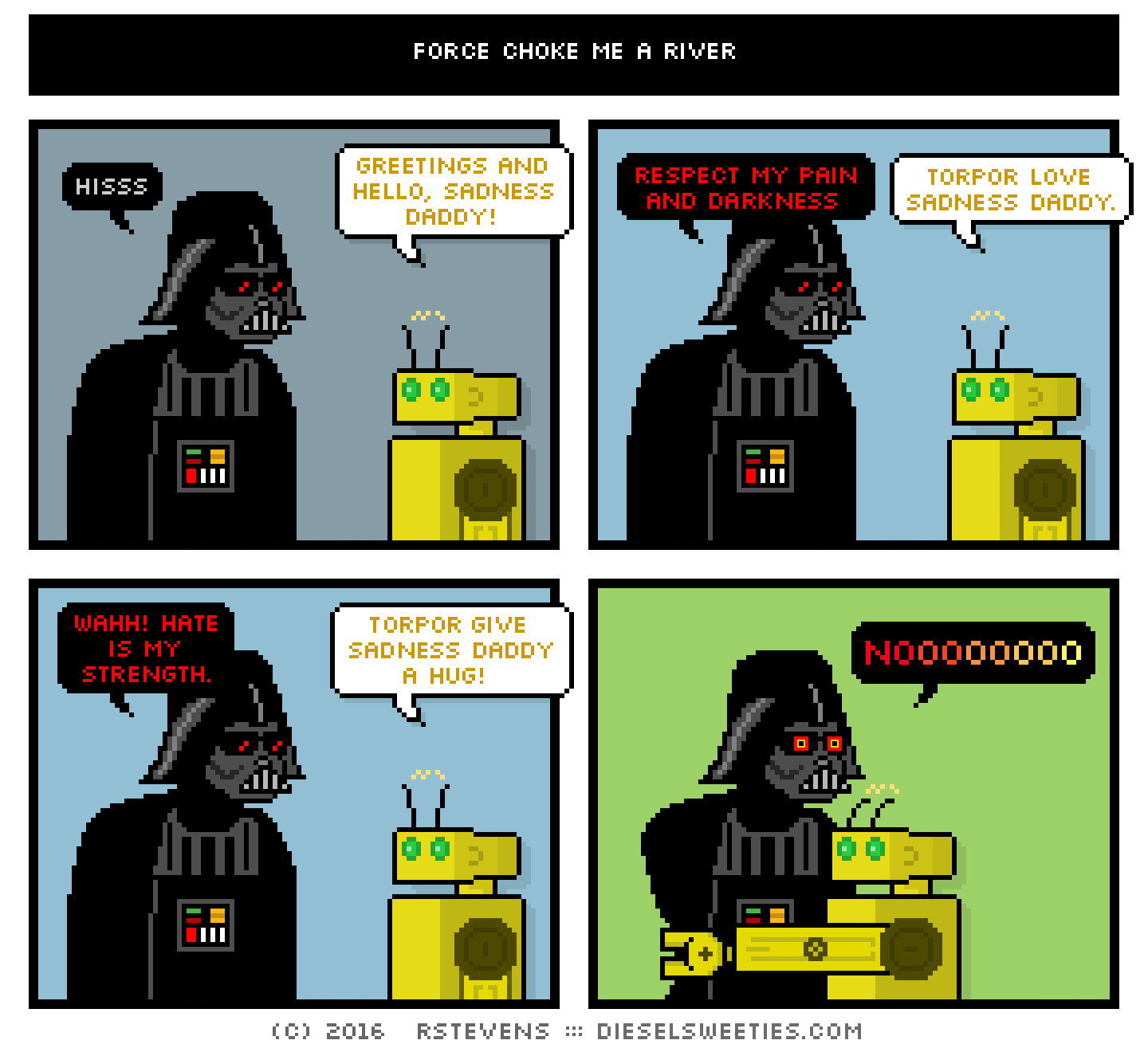 comic darth vader, torpor, hug : hiss greetings and hello, sadness daddy! respect my pain and darkness! torpor love sadness daddy. wahh! hate is my strength. torpor give sadness daddy a hug! nooooooo
