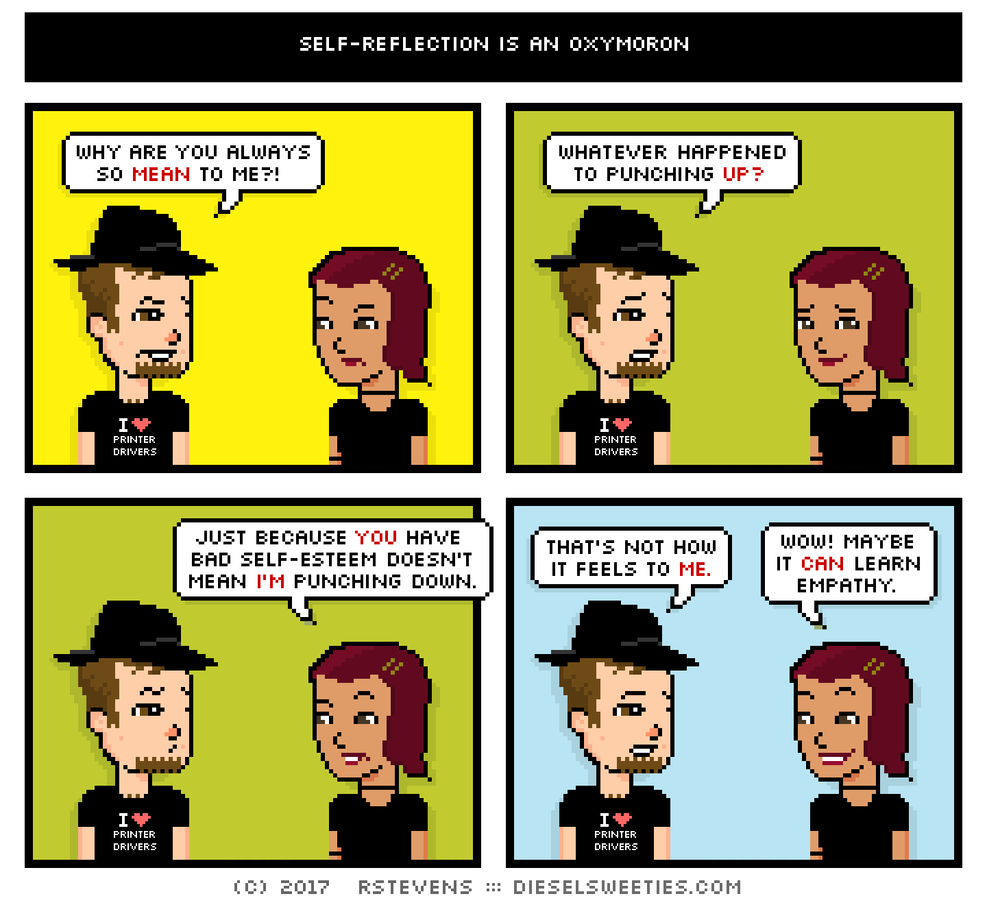 comic gamer gabe, csstine : why are you always so mean to me?! whatever happened to punching up? just because you have bad self-esteem doesn't mean i'm punching down. that's not how it feels to me. wow! maybe it can learn empathy.