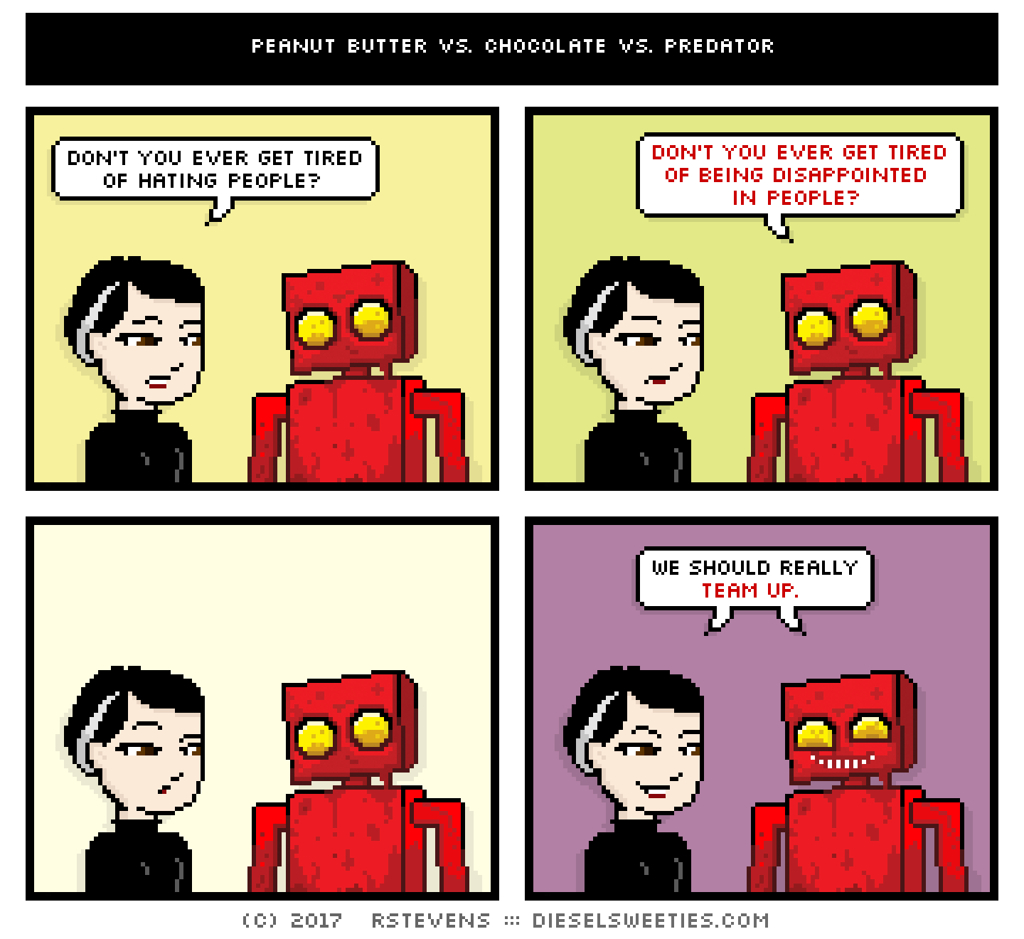 comic pale suzie, red robot : covered in blood smile smiling : don't you ever get tired of being disappointed in people? don't you ever get tired of hating people? we should really team up.
