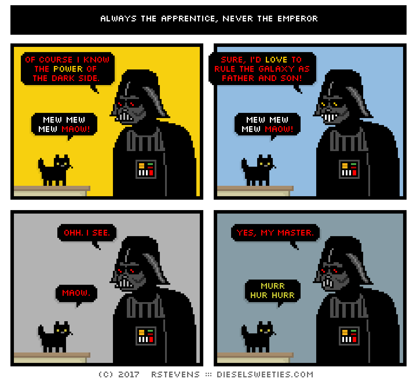 john stamos kitten, darth vader, smile : mew mew maow maow sure, i'd love to rule the galaxy as father and son! of course i know the power of the dark side. ohh. i see. yes, my master.