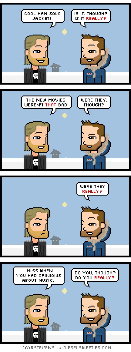 needs dialogue